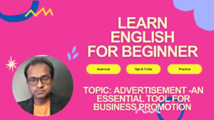 Read more about the article Advertisement: An Essential Tool for Business Promotion