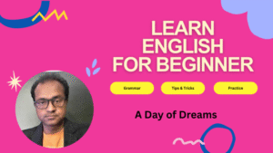 Read more about the article A Day of Dreams