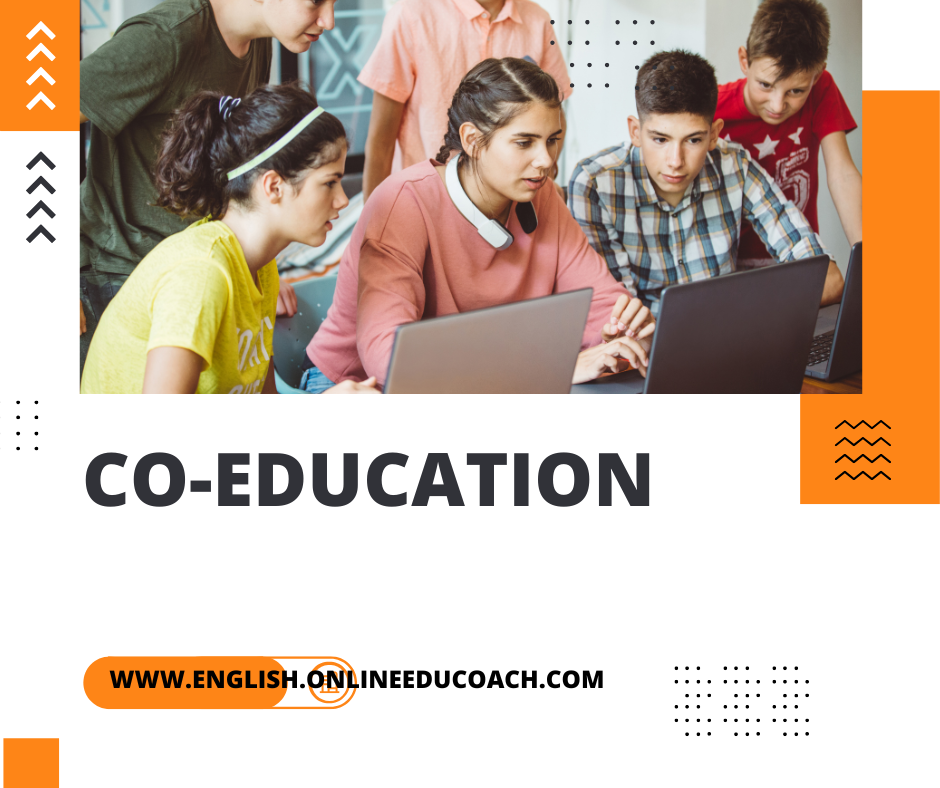 What is co-education and why is it important in schools