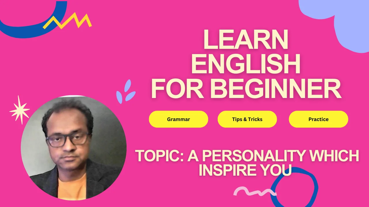 Read more about the article ” a personality which inspire you “