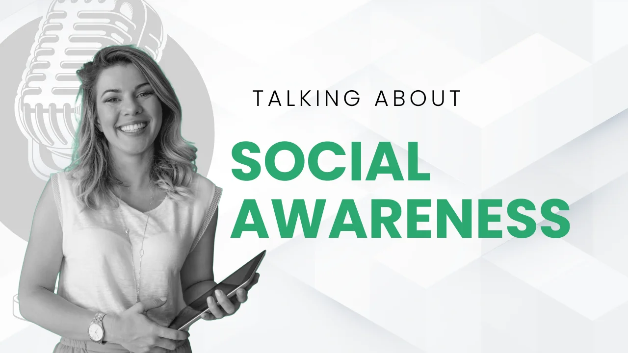 You are currently viewing Insight on Social Awareness